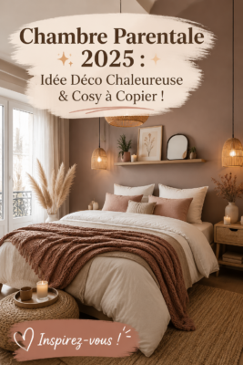Chambre parentale aménagée dans un style cosy avec des couleurs chaleureuses.