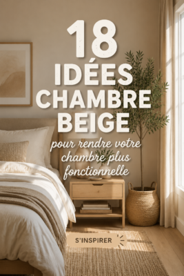 Chambre cozy en beige avec des touches décoratives modernes