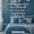 Chambre douillette décorée en nuances de bleu apaisantes.