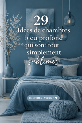 Chambre douillette décorée en nuances de bleu apaisantes.