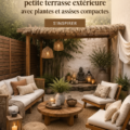 Petit patio extérieur cosy avec plantes et mobilier compact