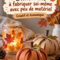 Des décorations d'automne DIY faciles à réaliser avec peu de matériel, créant une ambiance chaleureuse dans la maison.